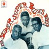 The Super Super Blues Band - Howlin' Wolf, Muddy Waters, Bo Diddley Vinyl LP The Super Super Blues Band - Howlin' Wolf, Muddy Waters, Bo Diddley Vinyl LP
